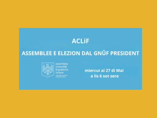 Comunitât Linguistiche Furlane: miercui ai 27 di Mai al ven elet il gnûf President